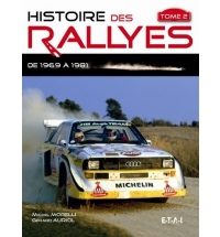 Histoire des Rallyes 1969-1986, Tome 2