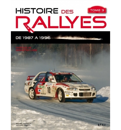 Histoire des Rallyes 1987-1996, Tome 3