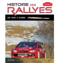 Histoire des Rallyes 1997-2009, Tome 4
